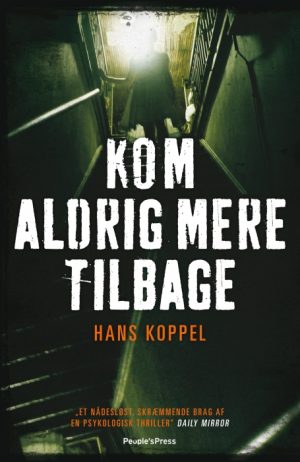 Kom aldrig mere tilbage (E-bog)