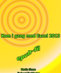 Kom i gang med Excel 2013 (E-bog)