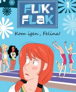 Kom igen, Felina! (Bog)