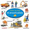 Kom og kig på byggepladsen (E-bog)