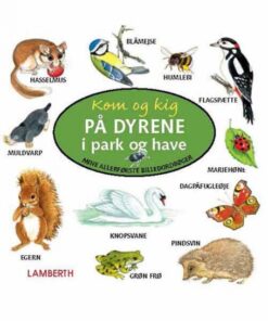 Kom og kig på dyrene i park og have (E-bog)