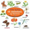 Kom og kig på småkravl og blomster (E-bog)