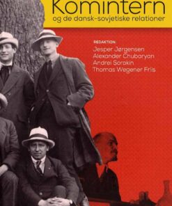 Komintern Og De Dansk-sovjetiske Relationer - Morten Møller - Bog