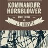 Kommandør Hornblower - C. S. Forester - Bog