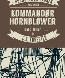 Kommandør Hornblower - C. S. Forester - Bog
