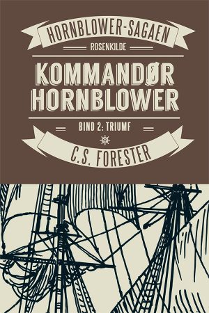 Kommandør Hornblower - C. S. Forester - Bog