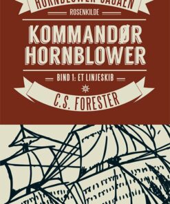 Kommandør Hornblower - C. S. Forester - Bog