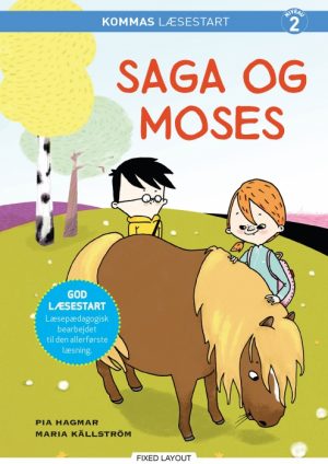 Kommas læsestart: Saga og Moses - niveau 2 (E-bog)