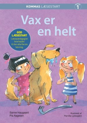 Kommas læsestart: Vax er en helt - niveau 1 (E-bog)