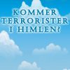Kommer Terrorister I Himlen? - Gitte Kingo - Bog