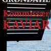 Kommissær Kaviar - Anders Grøndahl - Bog