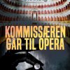 Kommissæren går til opera (Bog)