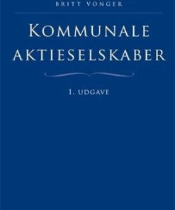 Kommunale Aktieselskaber - Britt Vonger - Bog