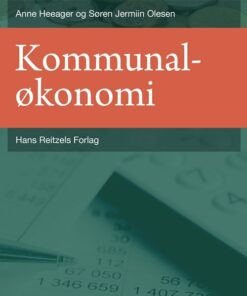 Kommunaløkonomi - Anne Heeager - Bog