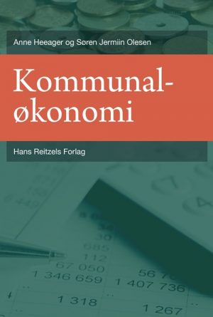 Kommunaløkonomi - Anne Heeager - Bog