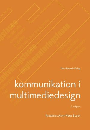 Kommunikation I Multimediedesign - Anne Mette Busch - Bog