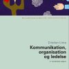Kommunikation, Organisation Og Ledelse - Cristian Lima - Bog