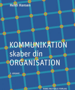 Kommunikation skaber din organisation (Bog)