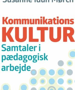 Kommunikationskultur - Susanne Idun Mørch - Bog