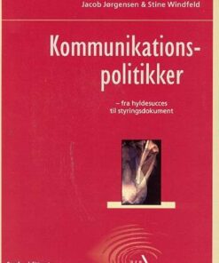 Kommunikationspolitikker - Jacob Jørgensen - Bog