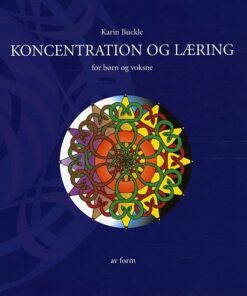 Koncentration Og Læring - Karin Buckle - Bog