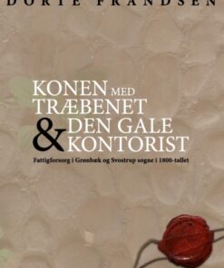 Konen med træbenet og den gale kontorist (Bog)