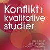 Konflikt I Kvalitative Studier - Lene Tanggaard - Bog