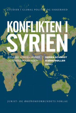 Konflikten I Syrien - Bjørn Møller - Bog