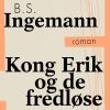 Kong Erik og de fredløse (Bog)