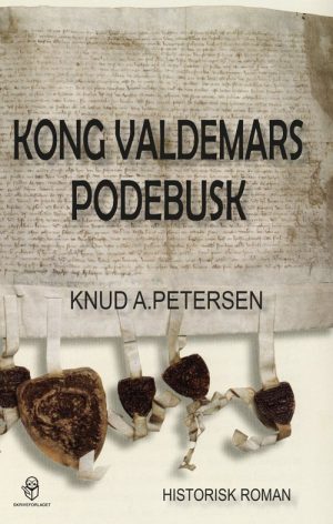 Kong Valdemars Podebusk - Knud A. Petersen - Bog