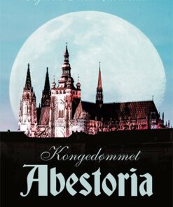 Kongedømmet Abestoria - Bjarne Steen Christensen - Bog