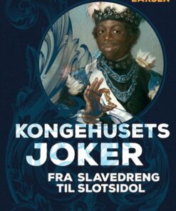Kongehusets Joker - Alex Frank Larsen - Bog