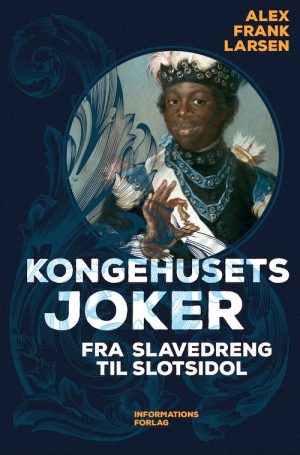 Kongehusets Joker - Alex Frank Larsen - Bog