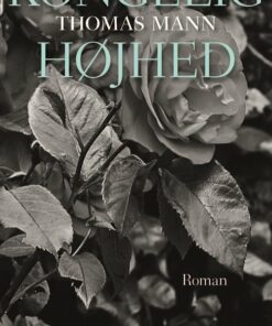 Kongelig Højhed - Thomas Mann - Bog