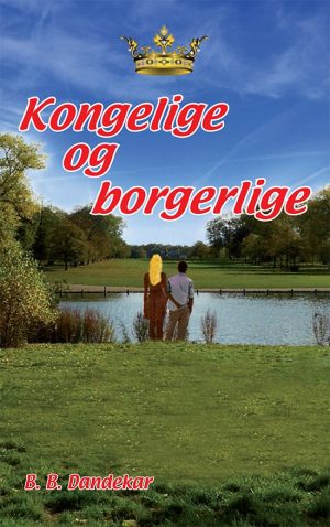 Kongelige Og Borgerlige - B. B. Dandekar - Bog