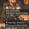 Kongelige mord i Danmarkshistorien (Bog)