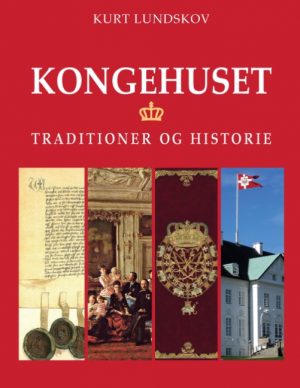 Kongelige traditioner og historie (Bog)