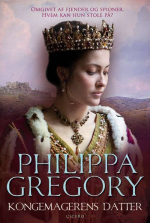 Kongemagerens Datter - Philippa Gregory - Bog