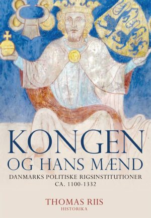 Kongen Og Hans Mænd - Thomas Riis - Bog