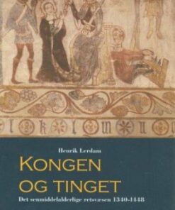 Kongen Og Tinget - Henrik Lerdam - Bog