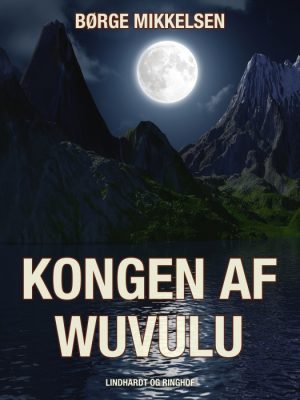 Kongen af Wuvulu (E-bog)