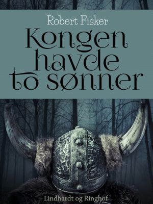 Kongen havde to sønner (E-bog)