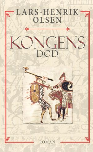 Kongens Død - Lars-henrik Olsen - Bog