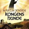 Kongens Hunde - Martin Jensen - Bog