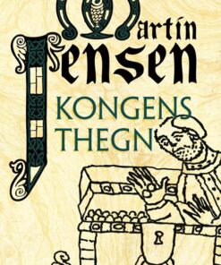 Kongens Thegn - Martin Jensen - Bog