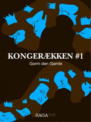 Kongerækken 1 - Gorm Den Gamle (Lydbog)