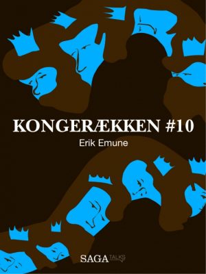 Kongerækken 10 - Erik Emune (Lydbog)