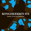 Kongerækken 12 - Svend, Knud og Valdemar (Lydbog)