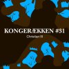 Kongerækken 31 - Christian III (Lydbog)