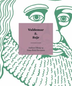 Kongerækken: Valdemar Sejr - Anders Asbjørn Olling - Bog